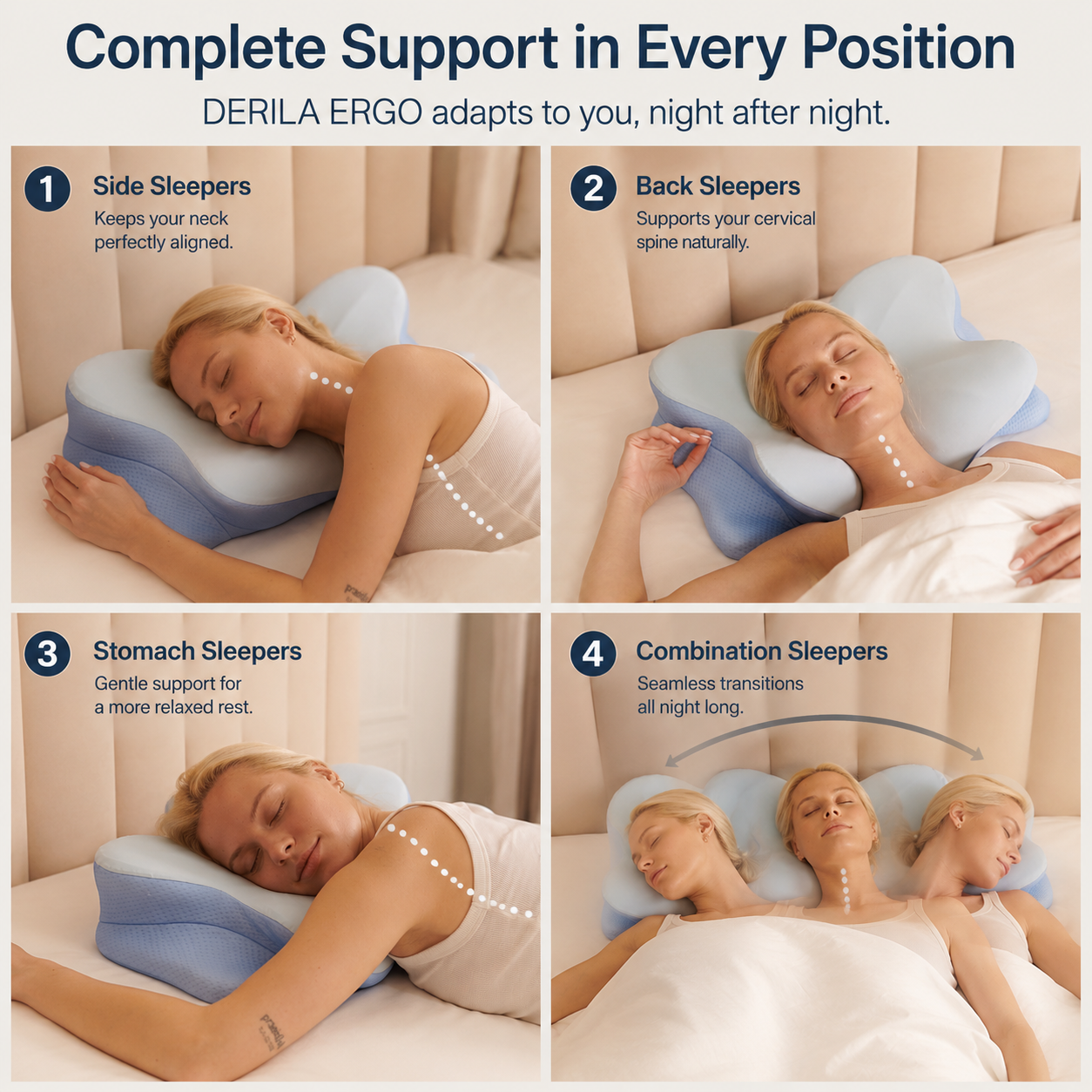 Derila support in multiple sleep positions